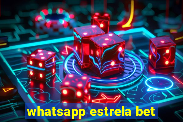 whatsapp estrela bet